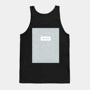 Notes to Self Tank Top